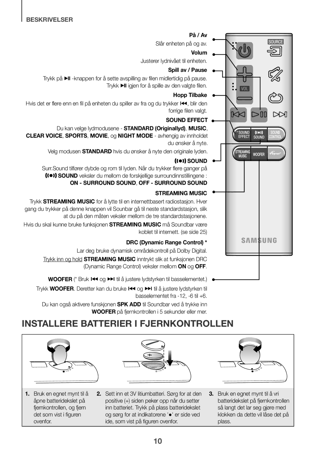 Samsung HW-J651/EN, HW-J650/EN, HW-J651/ZF Installere Batterier I Fjernkontrollen, På / Av, Slår enheten på og av, Volum 