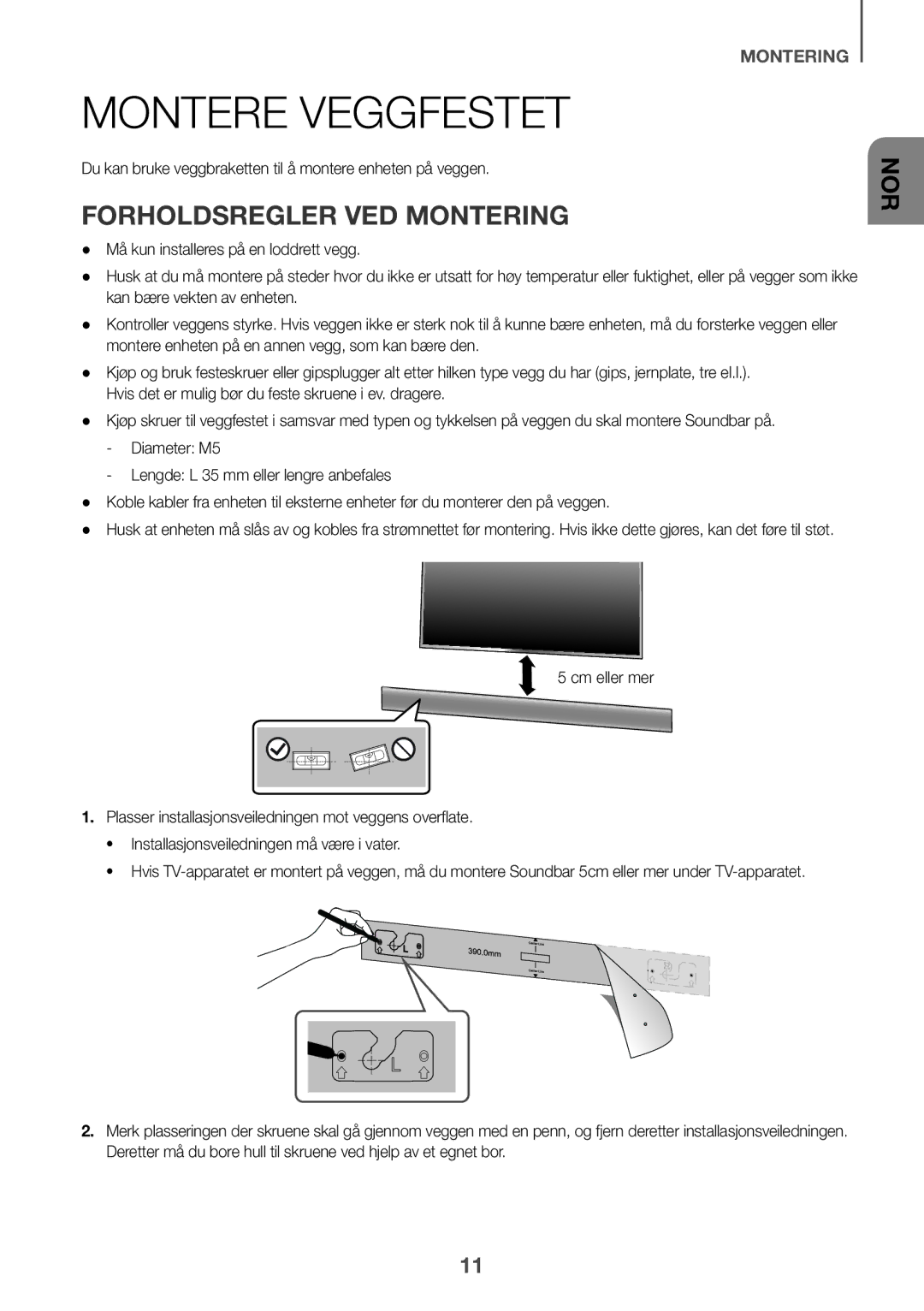 Samsung HW-J651/ZF, HW-J650/EN, HW-J651/EN, HW-J661/XE, HW-J660/XE manual Montere Veggfestet, Forholdsregler VED Montering 