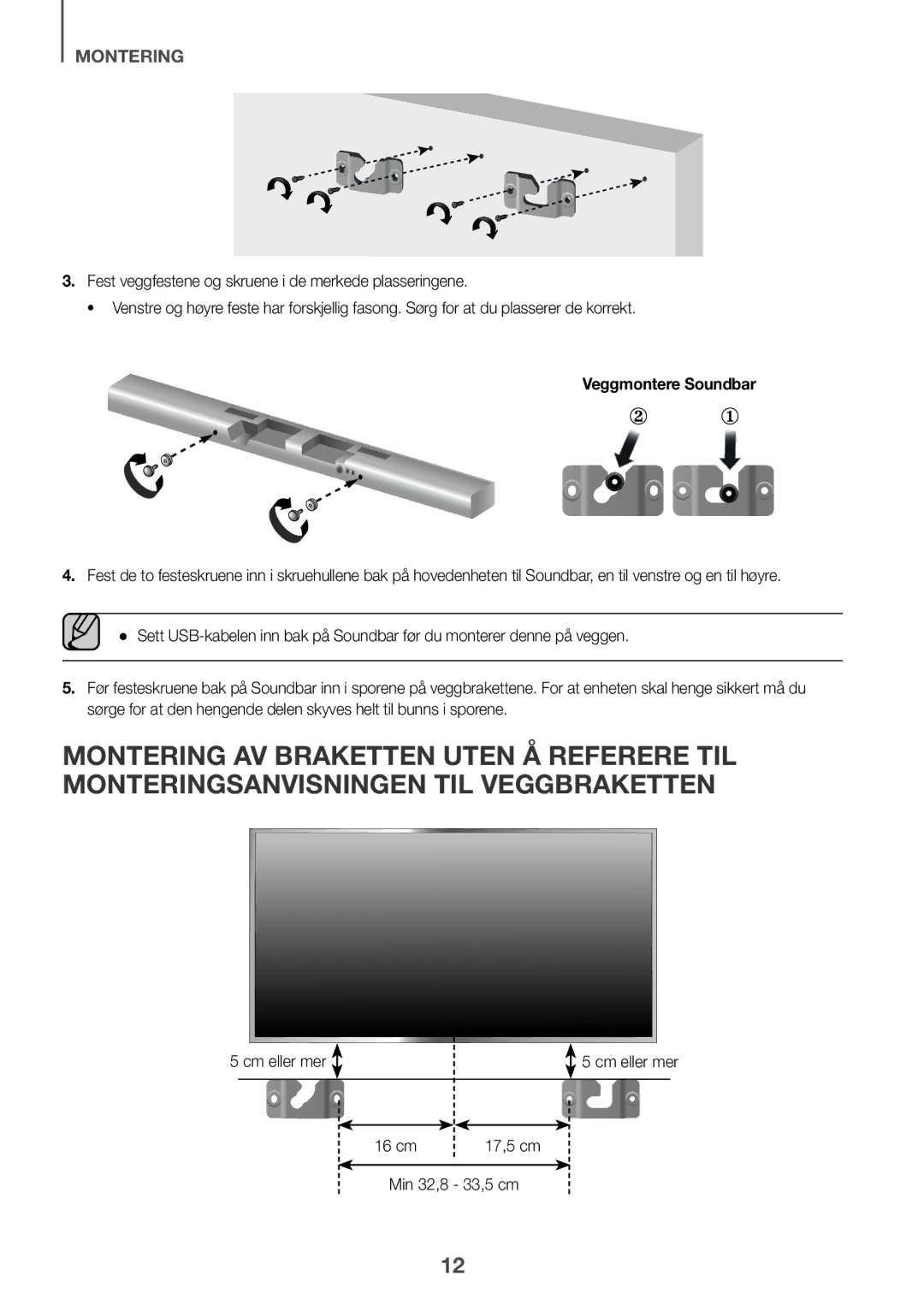 Samsung HW-J661/XE, HW-J650/EN, HW-J651/EN, HW-J651/ZF, HW-J660/XE manual Veggmontere Soundbar, 16 cm 17,5 cm Min 32,8 33,5 cm 