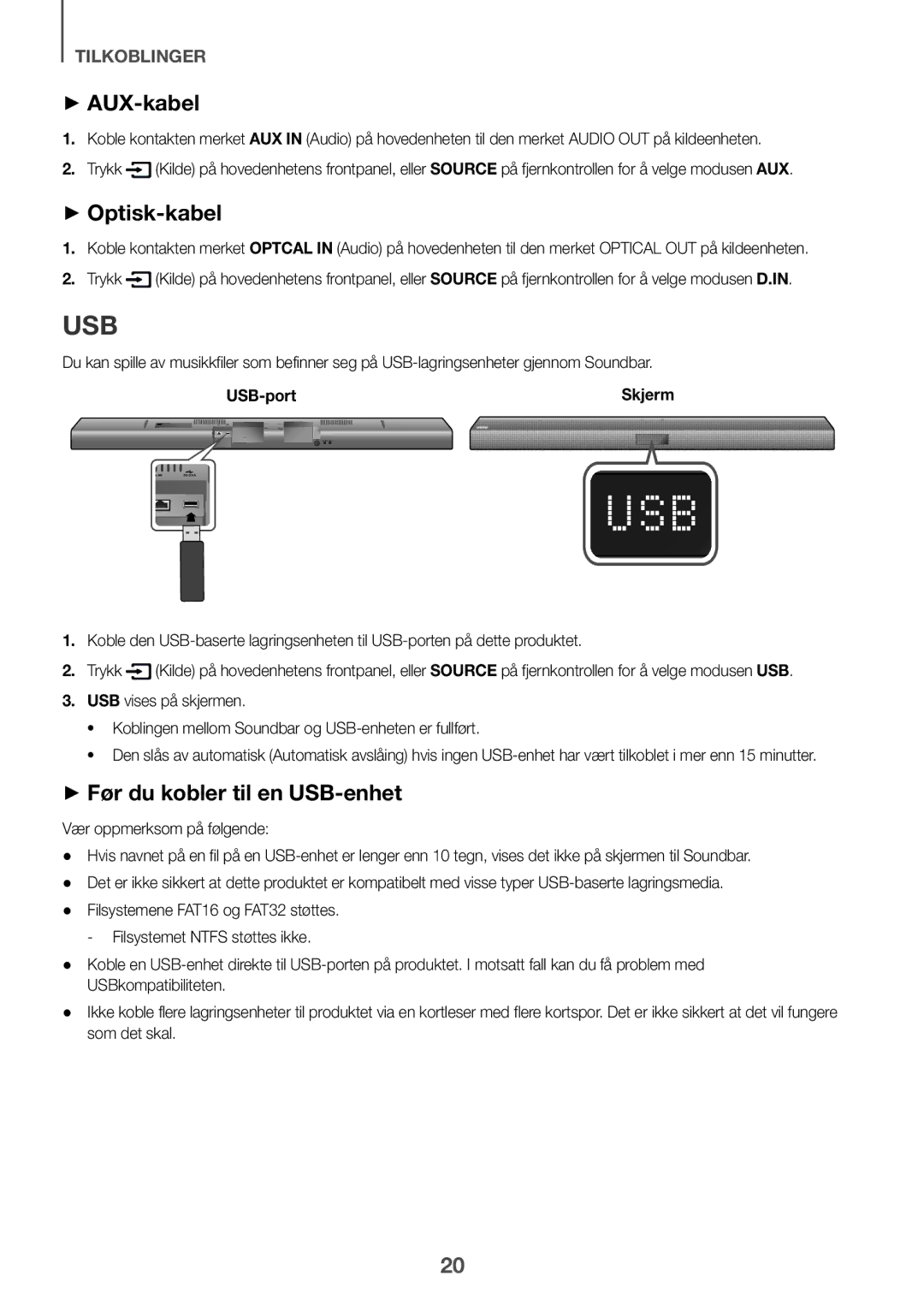 Samsung HW-J660/XE, HW-J650/EN, HW-J651/EN ++Optisk-kabel, ++Før du kobler til en USB-enhet, Vær oppmerksom på følgende 