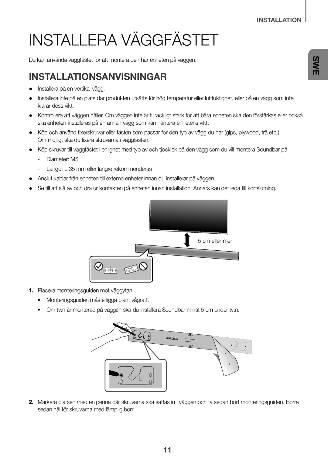 Samsung HW-J650/EN, HW-J651/EN, HW-J651/ZF, HW-J661/XE, HW-J660/XE, HW-J651/XN Installera Väggfästet, Installationsanvisningar 