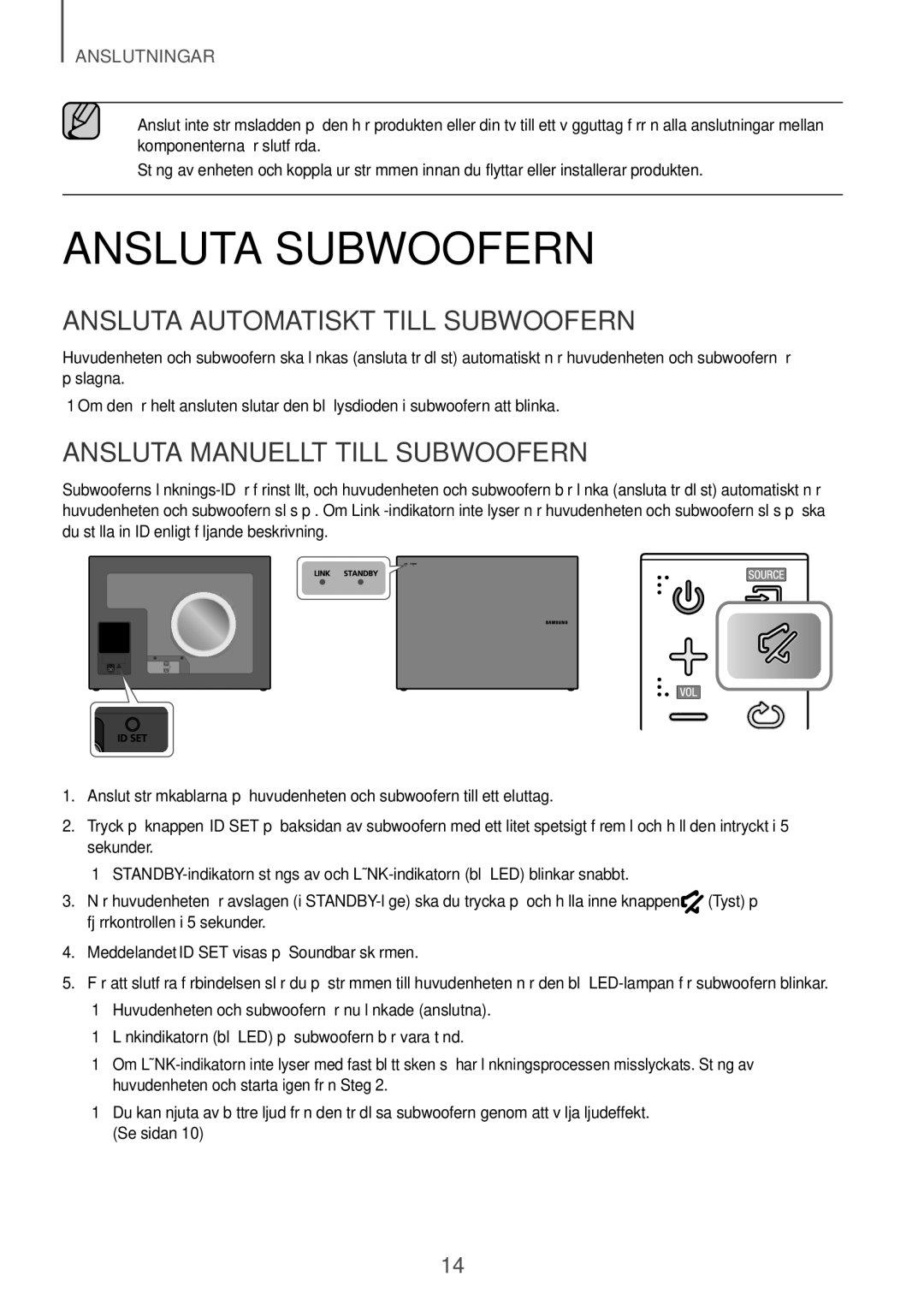 Samsung HW-J661/XE, HW-J650/EN Ansluta Subwoofern, Ansluta Automatiskt Till Subwoofern, Ansluta Manuellt Till Subwoofern 