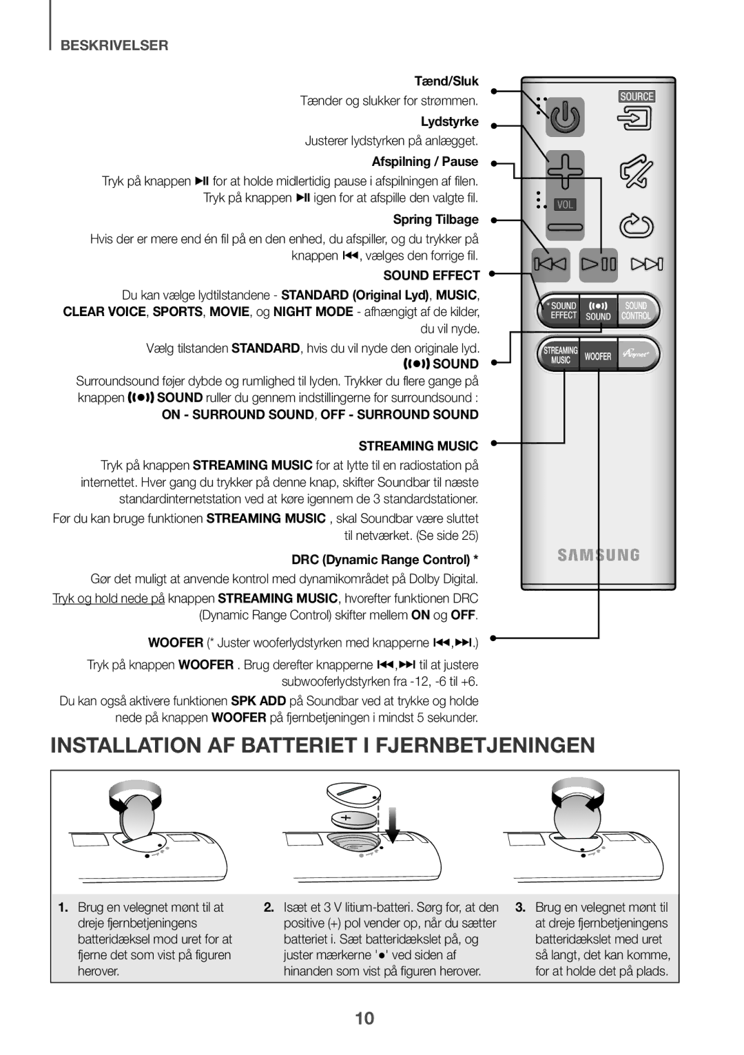 Samsung HW-J651/ZF Installation AF Batteriet I Fjernbetjeningen, Tænd/Sluk, Lydstyrke, Justerer lydstyrken på anlægget 