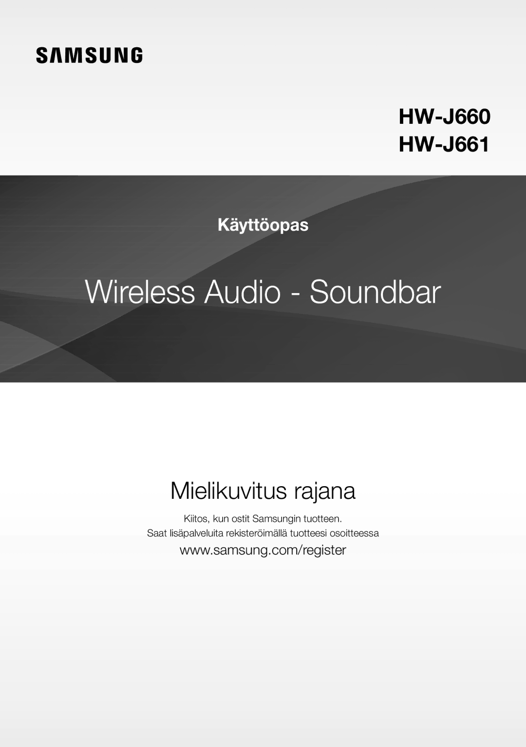 Samsung HW-J661/XE, HW-J650/EN, HW-J651/EN, HW-J651/ZF, HW-J660/XE, HW-J651/XN, HW-J650/XN manual Mielikuvitus rajana 