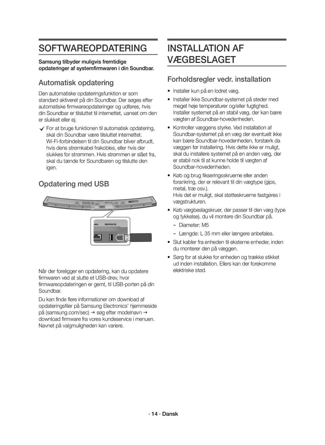 Samsung HW-J6510R/XE manual Softwareopdatering, Installation AF Vægbeslaget, Automatisk opdatering, Opdatering med USB 