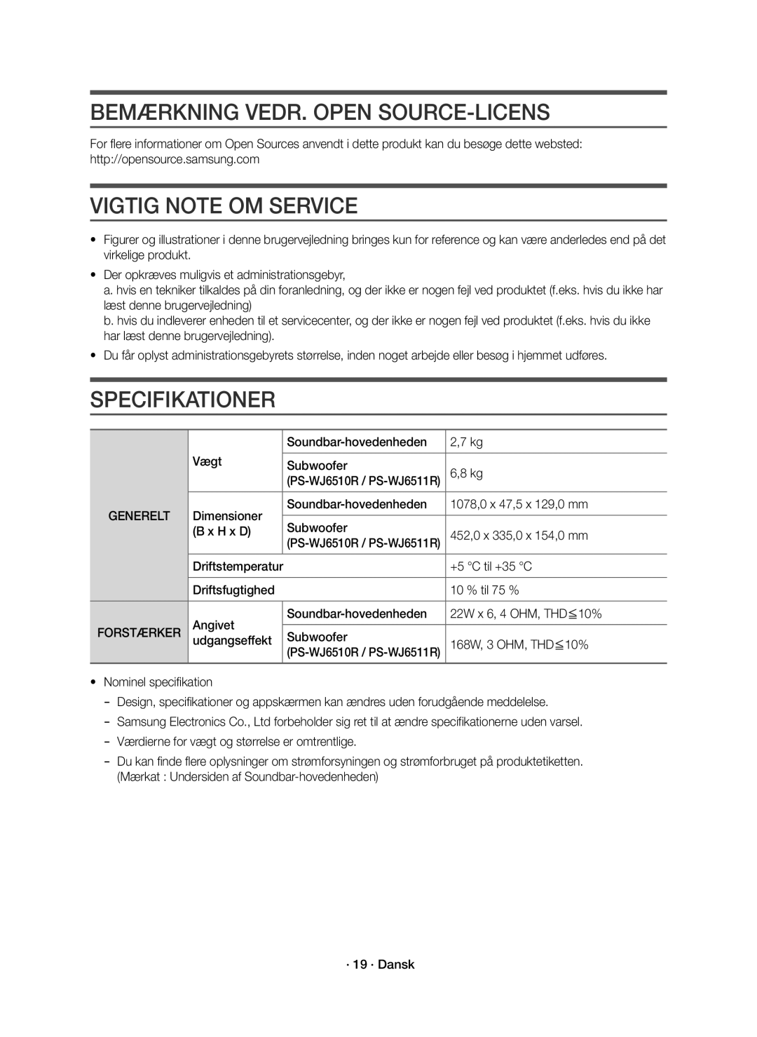 Samsung HW-J6511R/XE, HW-J6510R/XE manual Bemærkning VEDR. Open SOURCE-LICENS, Vigtig Note OM Service, Specifikationer 