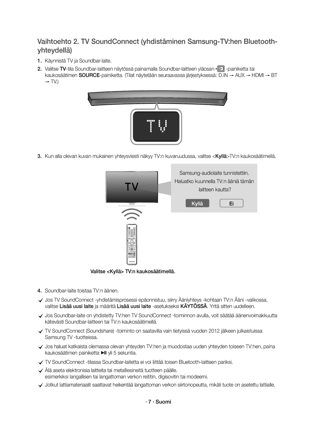 Samsung HW-J6510R/XE, HW-J6511R/XE manual KylläEi 