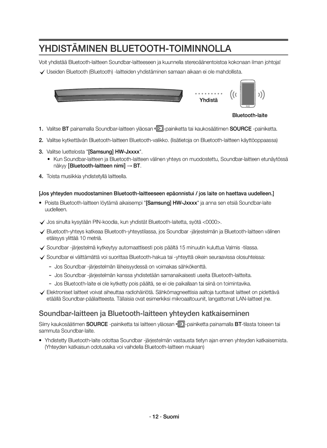 Samsung HW-J6511R/XE, HW-J6510R/XE manual Yhdistäminen BLUETOOTH-TOIMINNOLLA 