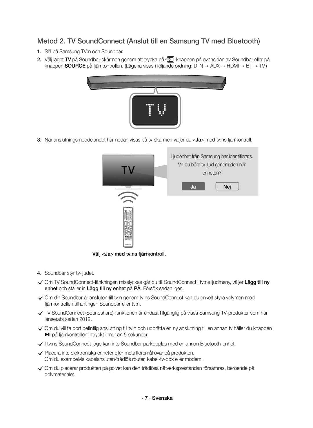 Samsung HW-J6510R/XE, HW-J6511R/XE manual Slå på Samsung TVn och Soundbar 