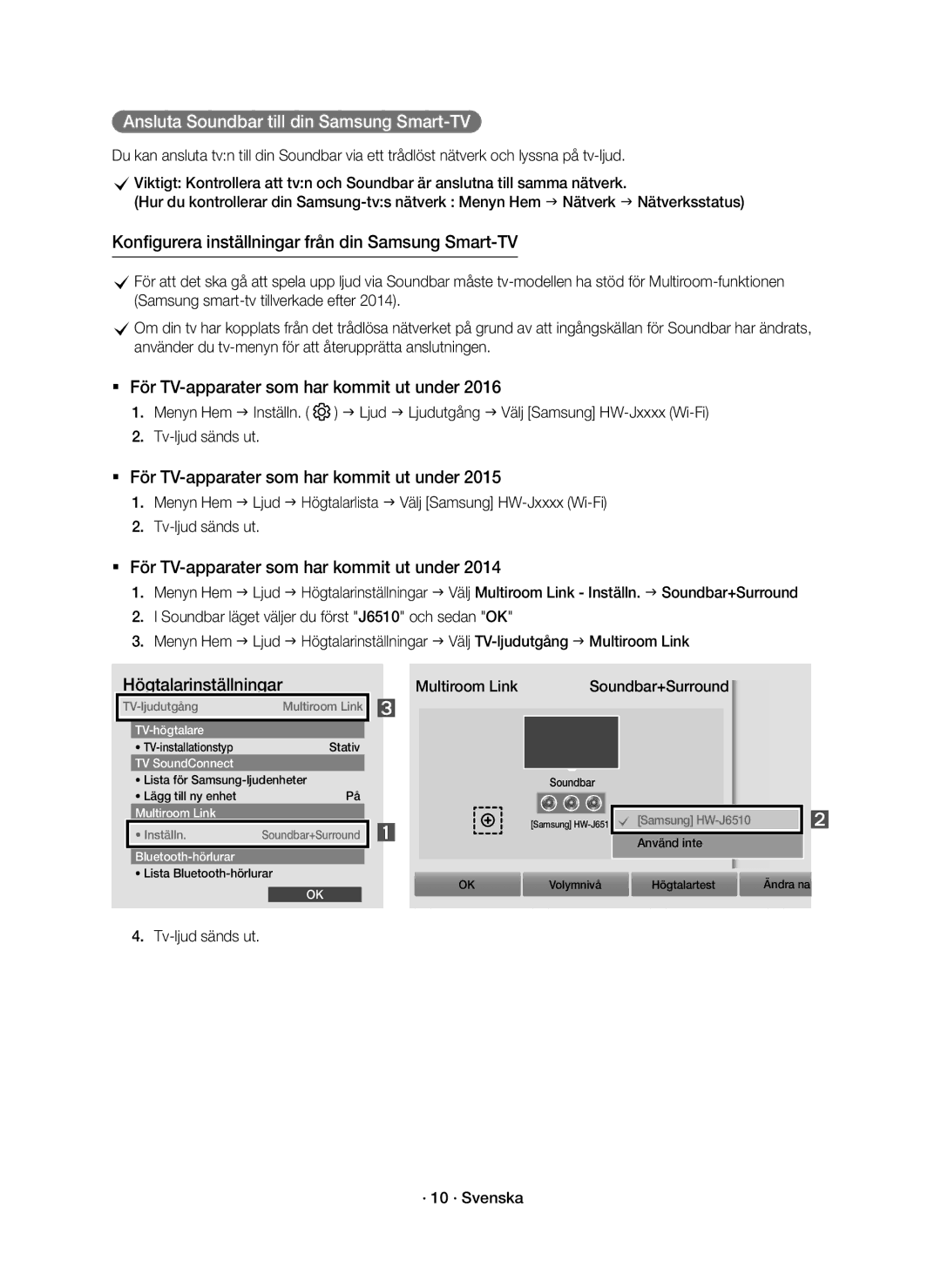 Samsung HW-J6511R/XE, HW-J6510R/XE manual Ansluta Soundbar till din Samsung Smart-TV, Tv-ljud sänds ut · 10 · Svenska 