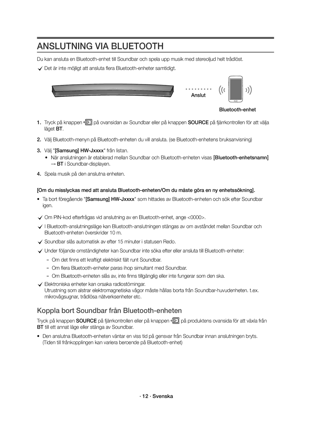 Samsung HW-J6511R/XE, HW-J6510R/XE manual Anslutning VIA Bluetooth, Koppla bort Soundbar från Bluetooth-enheten 