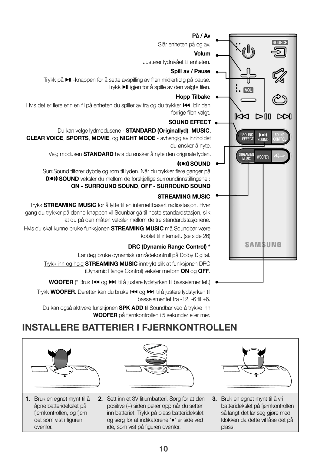 Samsung HW-J6511/XE, HW-J6510/XE manual Installere Batterier I Fjernkontrollen, På / Av, Slår enheten på og av, Volum 