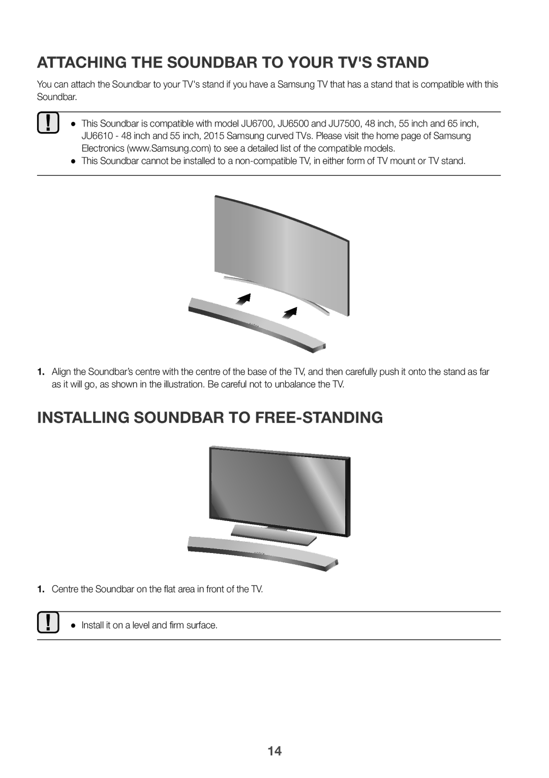 Samsung HW-J6511/XE, HW-J6510/XE manual Attaching the Soundbar to Your TVS Stand, Installing Soundbar to FREE-STANDING 