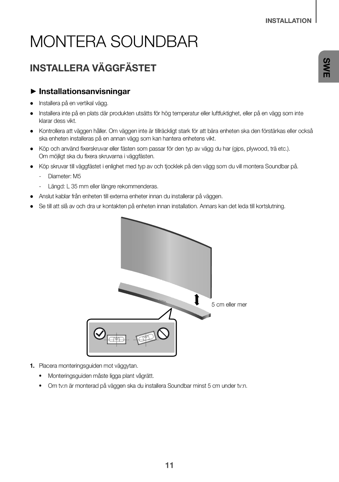 Samsung HW-J6510/XE, HW-J6511/XE manual Montera Soundbar, Installera Väggfästet, ++Installationsanvisningar 