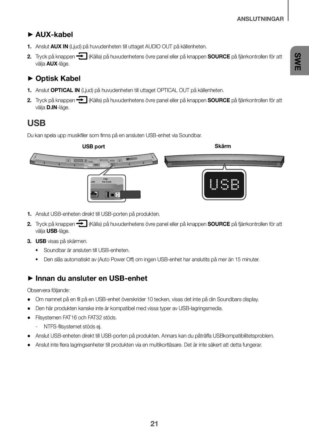 Samsung HW-J6510/XE ++AUX-kabel, ++Optisk Kabel, ++Innan du ansluter en USB-enhet, Välja AUX-läge, Observera följande 