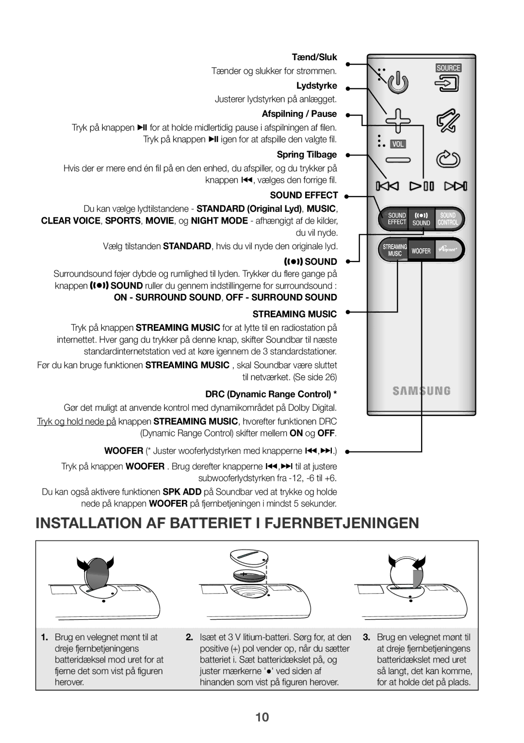 Samsung HW-J6511/XE Installation AF Batteriet I Fjernbetjeningen, Tænd/Sluk, Lydstyrke, Justerer lydstyrken på anlægget 