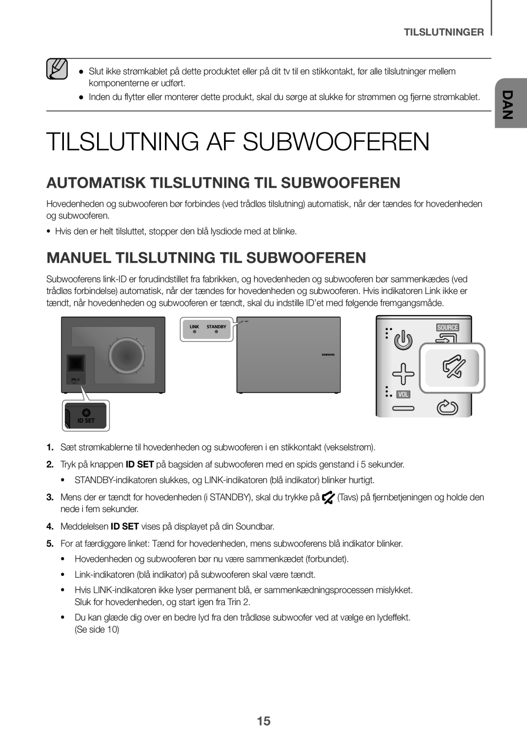 Samsung HW-J6510/XE Tilslutning AF Subwooferen, Automatisk Tilslutning TIL Subwooferen, Manuel Tilslutning TIL Subwooferen 