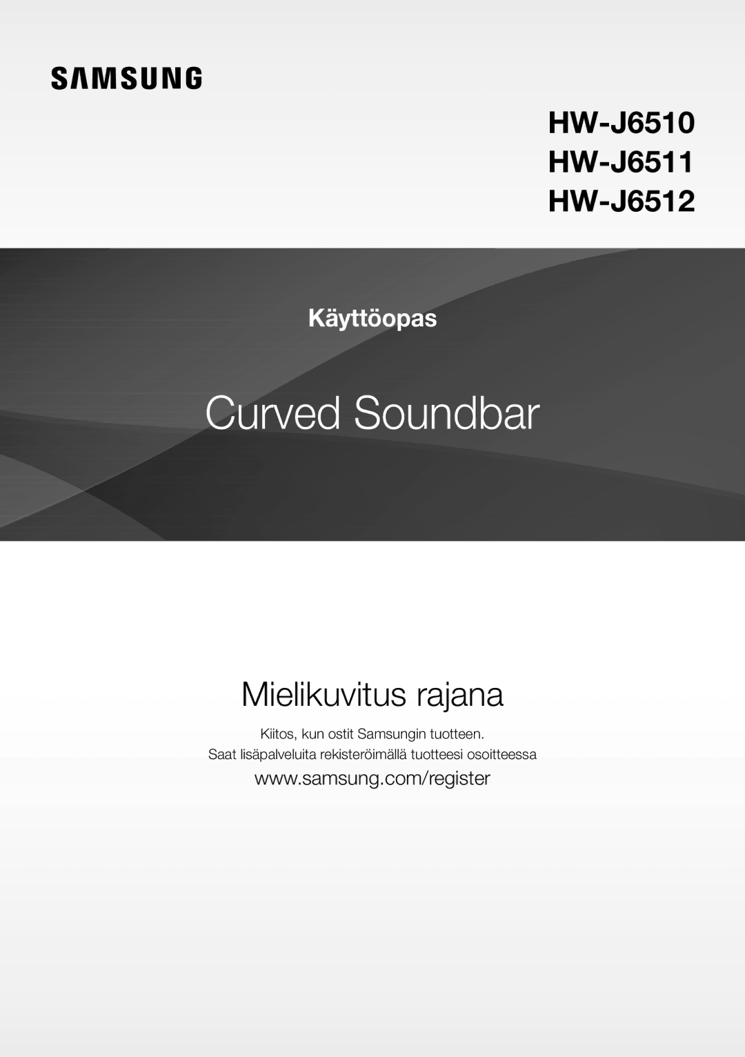 Samsung HW-J6510/XE, HW-J6511/XE manual Mielikuvitus rajana 