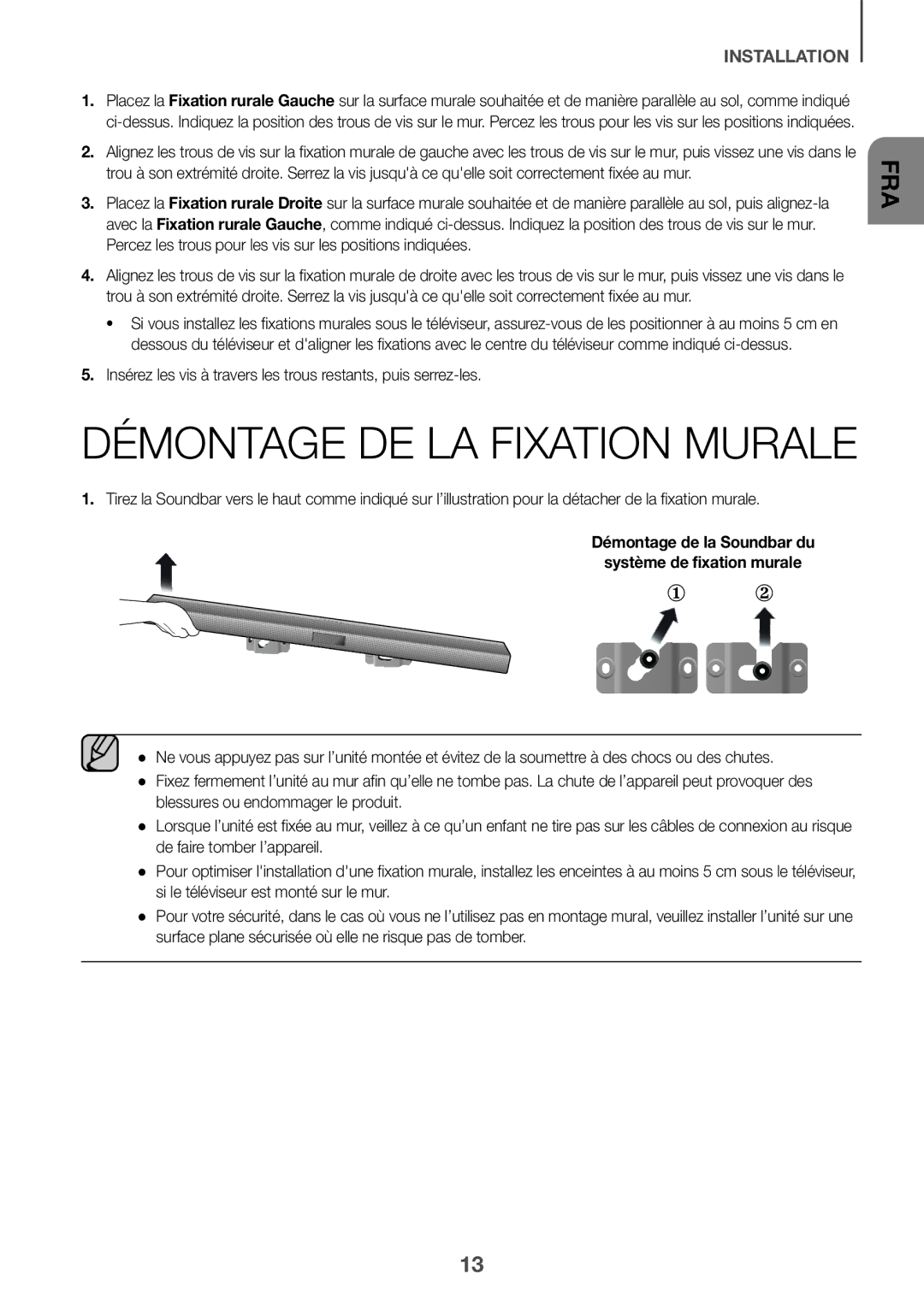 Samsung HW-J651/ZF manual Démontage DE LA Fixation Murale, Démontage de la Soundbar du Système de fixation murale 