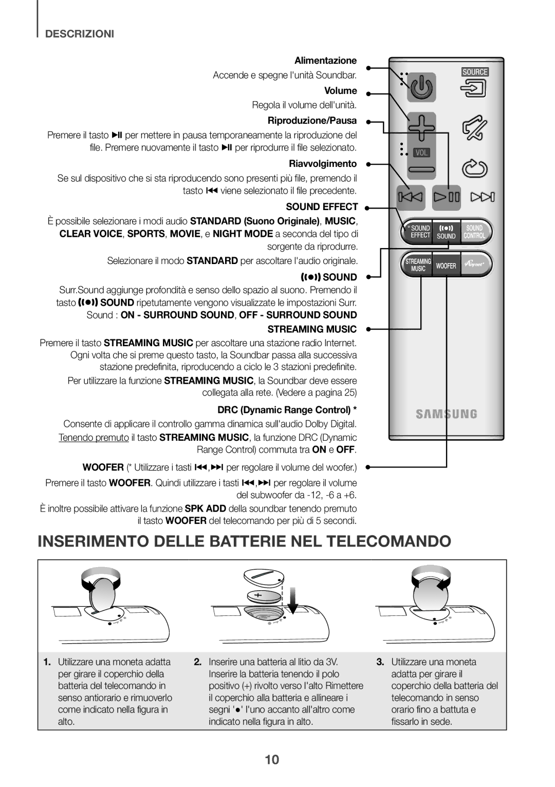 Samsung HW-J651/ZF Inserimento Delle Batterie NEL Telecomando, Selezionare il modo Standard per ascoltare laudio originale 