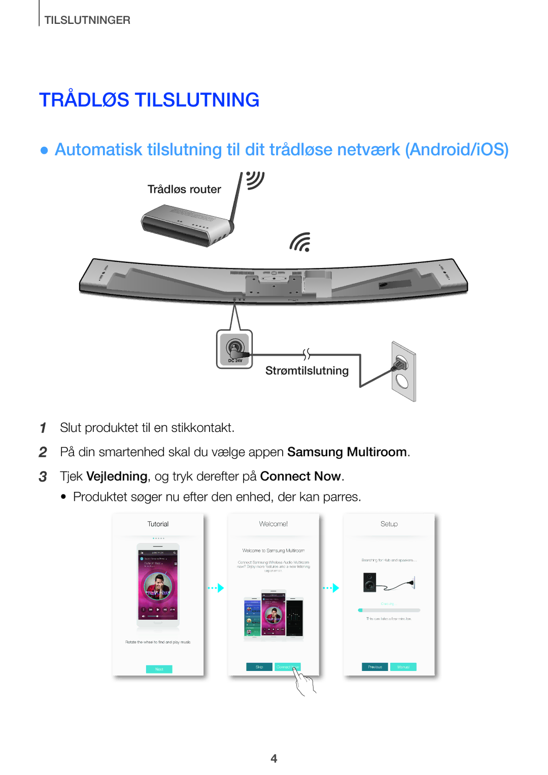 Samsung HW-J661/XE, HW-J660/XE manual Trådløs Tilslutning, Automatisk tilslutning til dit trådløse netværk Android/iOS 