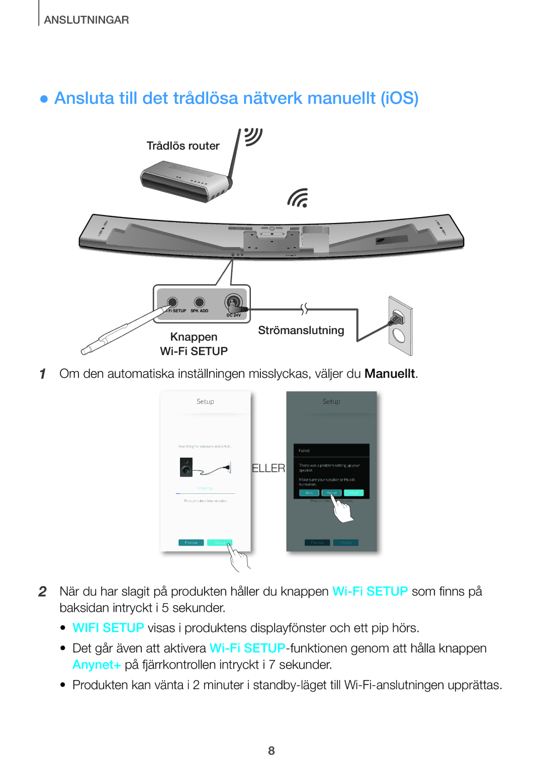 Samsung HW-J661/XE, HW-J660/XE manual Ansluta till det trådlösa nätverk manuellt iOS 