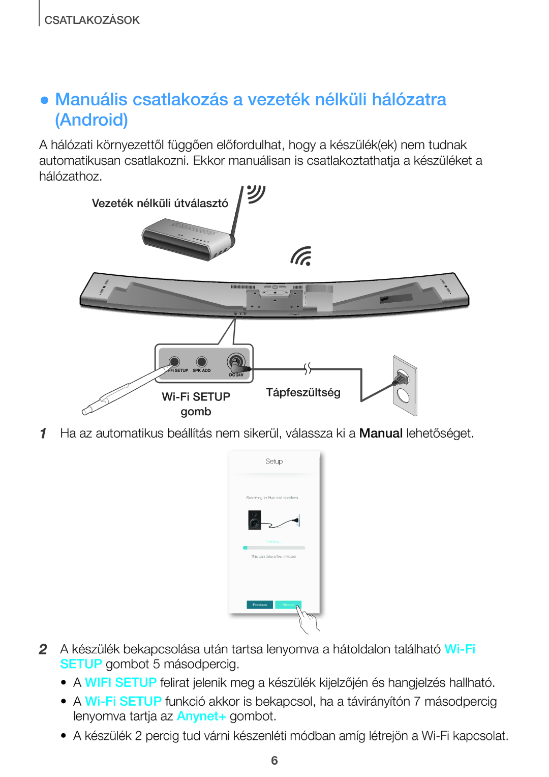 Samsung HW-J8501/EN, HW-J7500/EN, HW-J7501/EN, HW-J8500/EN manual Manuális csatlakozás a vezeték nélküli hálózatra Android 