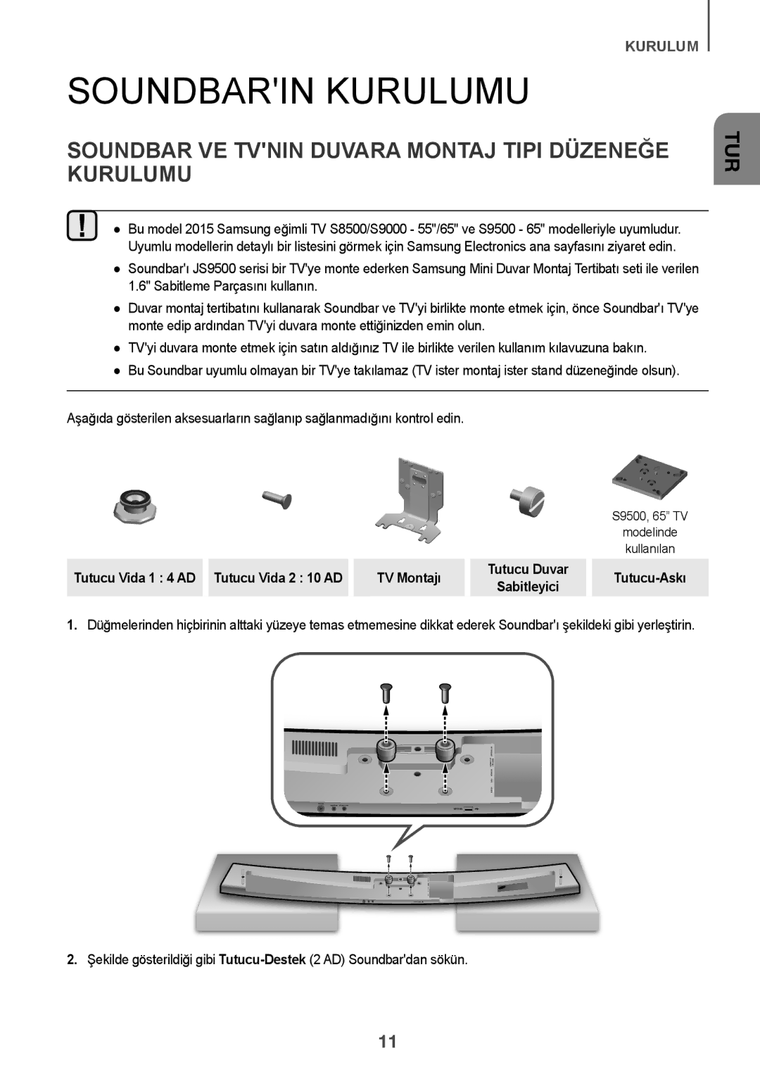 Samsung HW-J7501/EN manual Soundbarin Kurulumu, Soundbar VE Tvnin Duvara Montaj Tipi Düzeneğe Kurulumu 