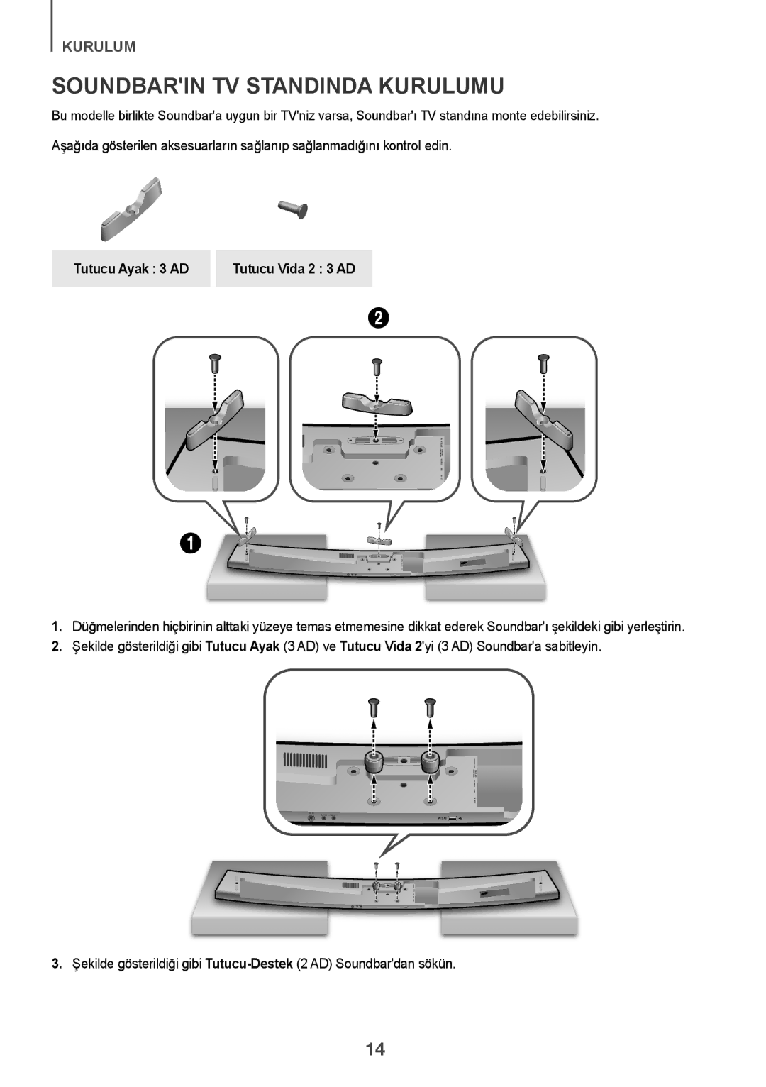 Samsung HW-J7501/EN manual Soundbarin TV Standinda Kurulumu, Tutucu Ayak 3 AD Tutucu Vida 2 3 AD 