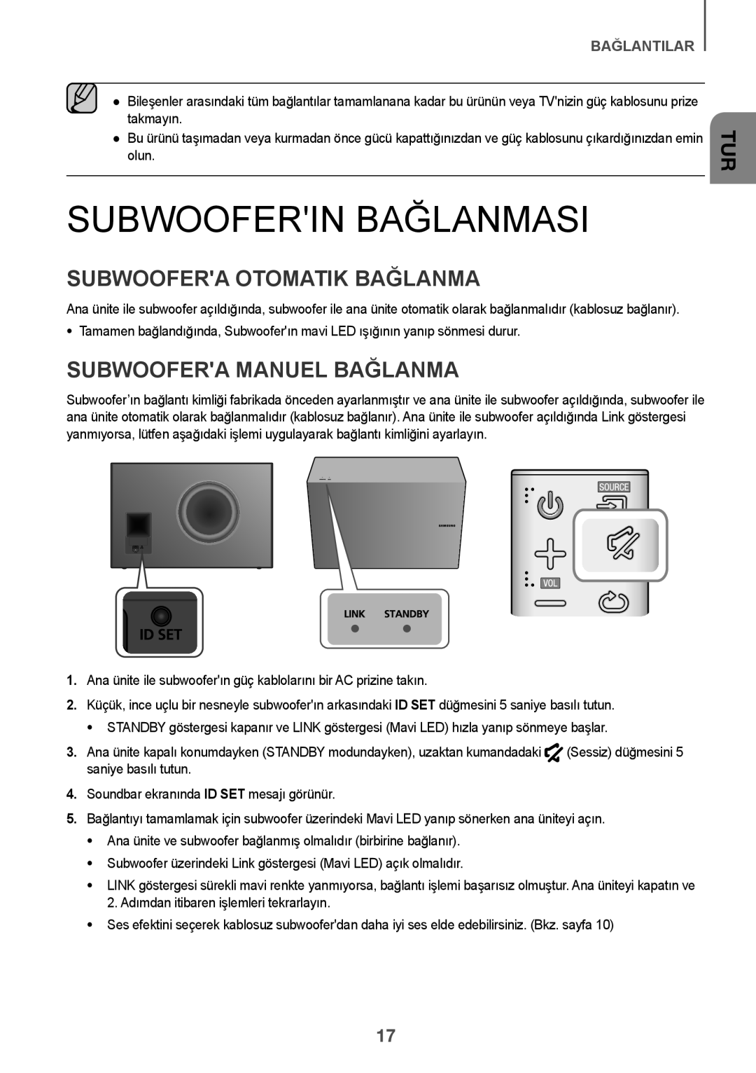 Samsung HW-J7501/EN manual Subwooferin Bağlanmasi, Subwoofera Otomatik Bağlanma, Subwoofera Manuel Bağlanma 