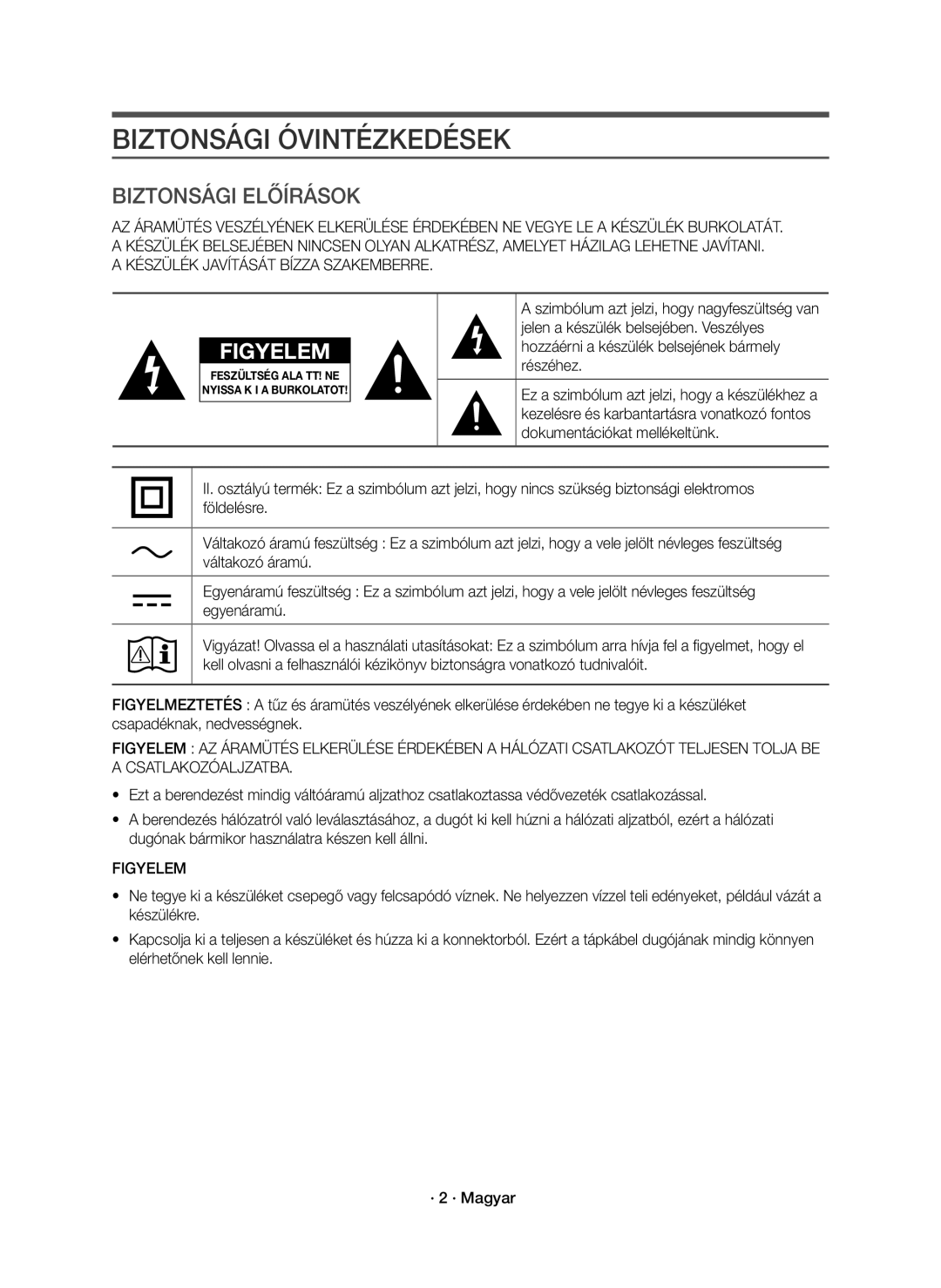 Samsung HW-J7501R/EN, HW-J7500R/EN, HW-J7500R/XN Biztonsági Óvintézkedések, Készülék Javítását Bízza Szakemberre, Figyelem 