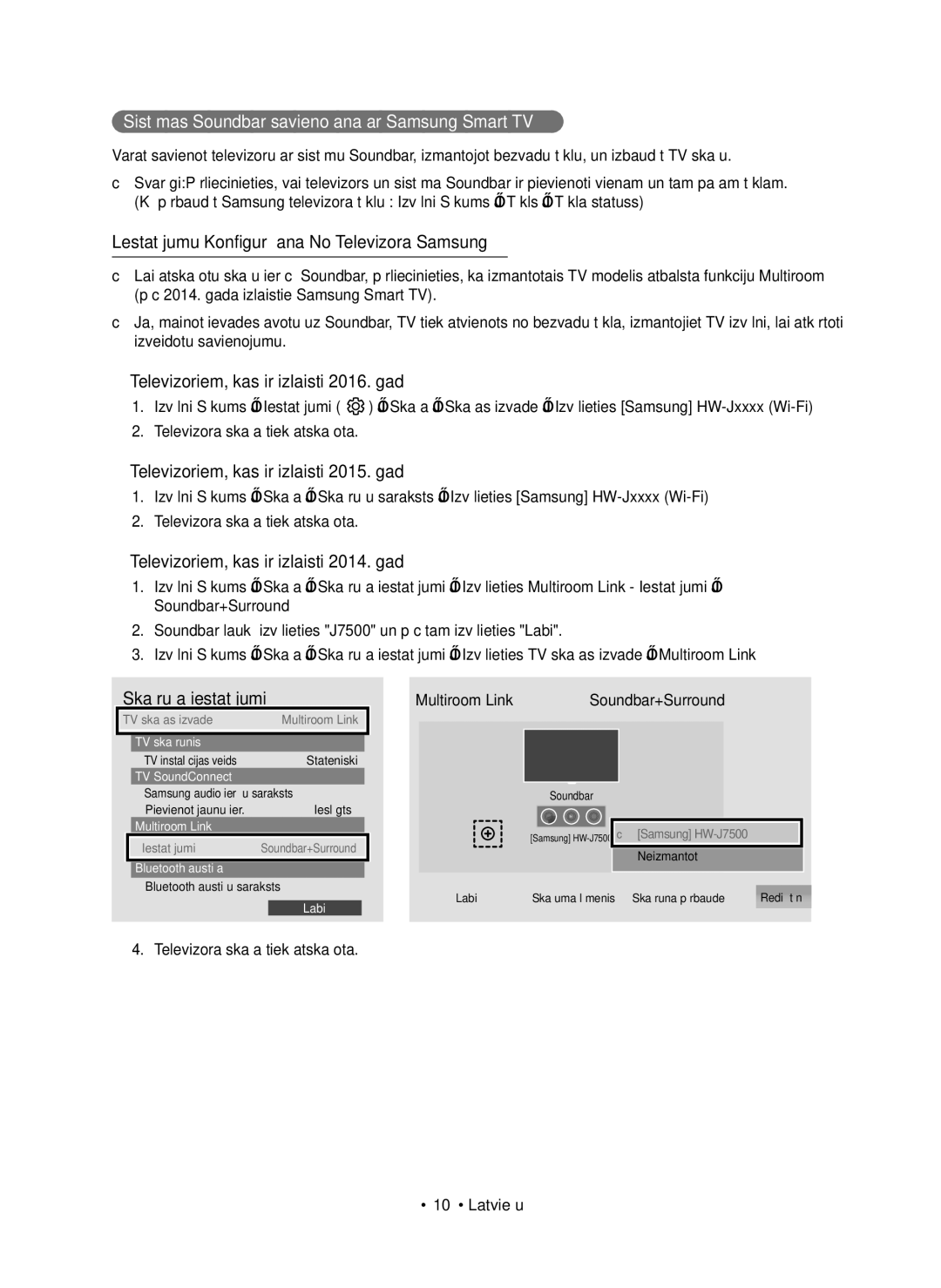 Samsung HW-J7501R/EN, HW-J7500R/EN manual Sistēmas Soundbar savienošana ar Samsung Smart TV, Televizora skaņa tiek atskaņota 