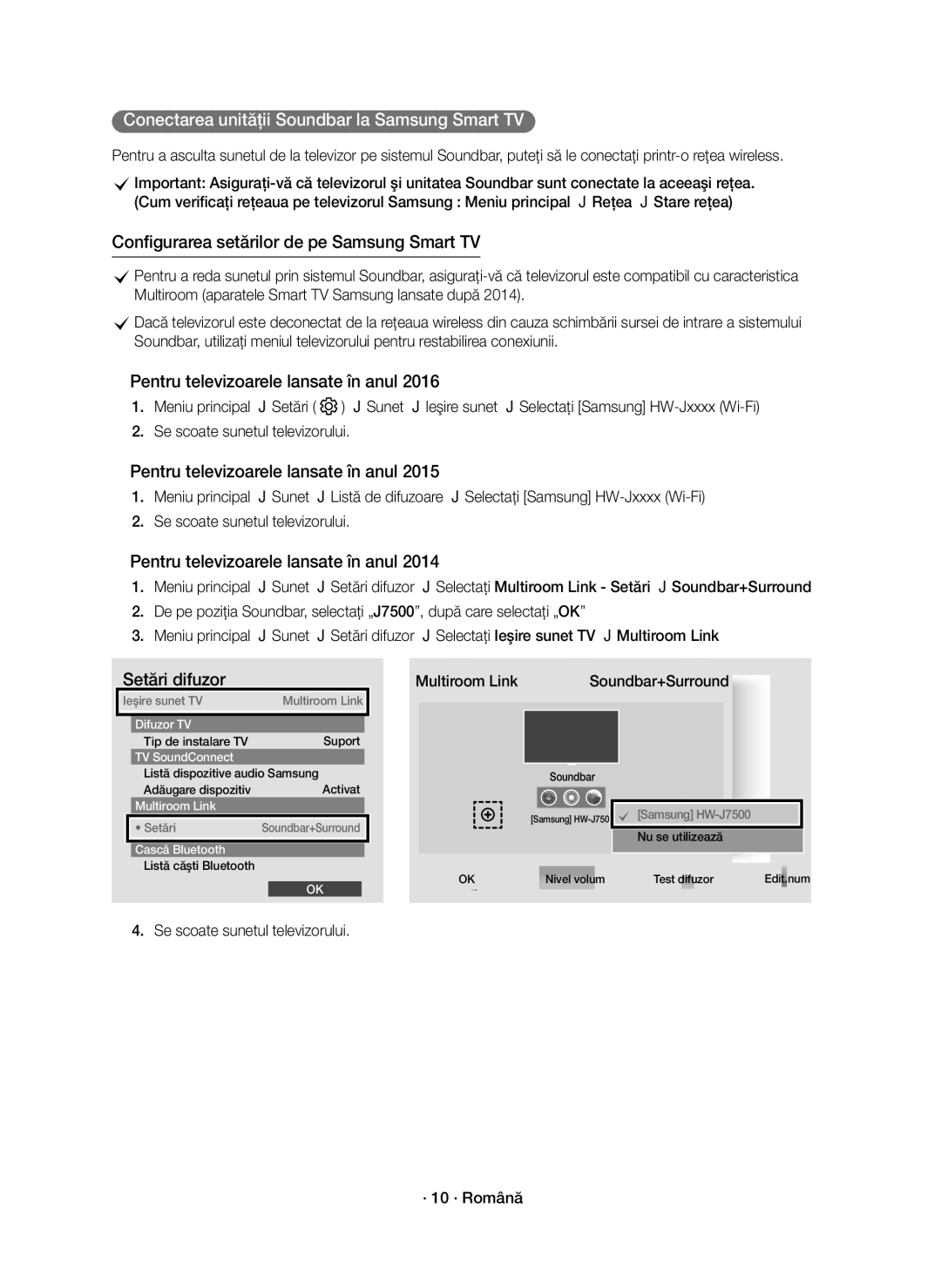 Samsung HW-J7501R/EN manual Conectarea unităţii Soundbar la Samsung Smart TV, Se scoate sunetul televizorului · 10 · Română 