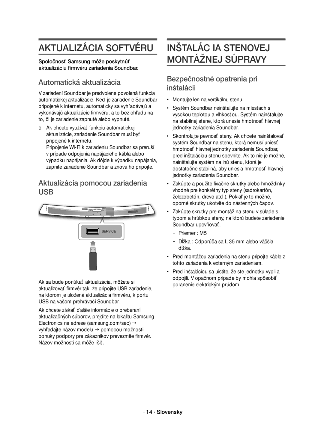 Samsung HW-J7500R/XN, HW-J7501R/EN manual Aktualizácia Softvéru, Automatická aktualizácia, Aktualizácia pomocou zariadenia 