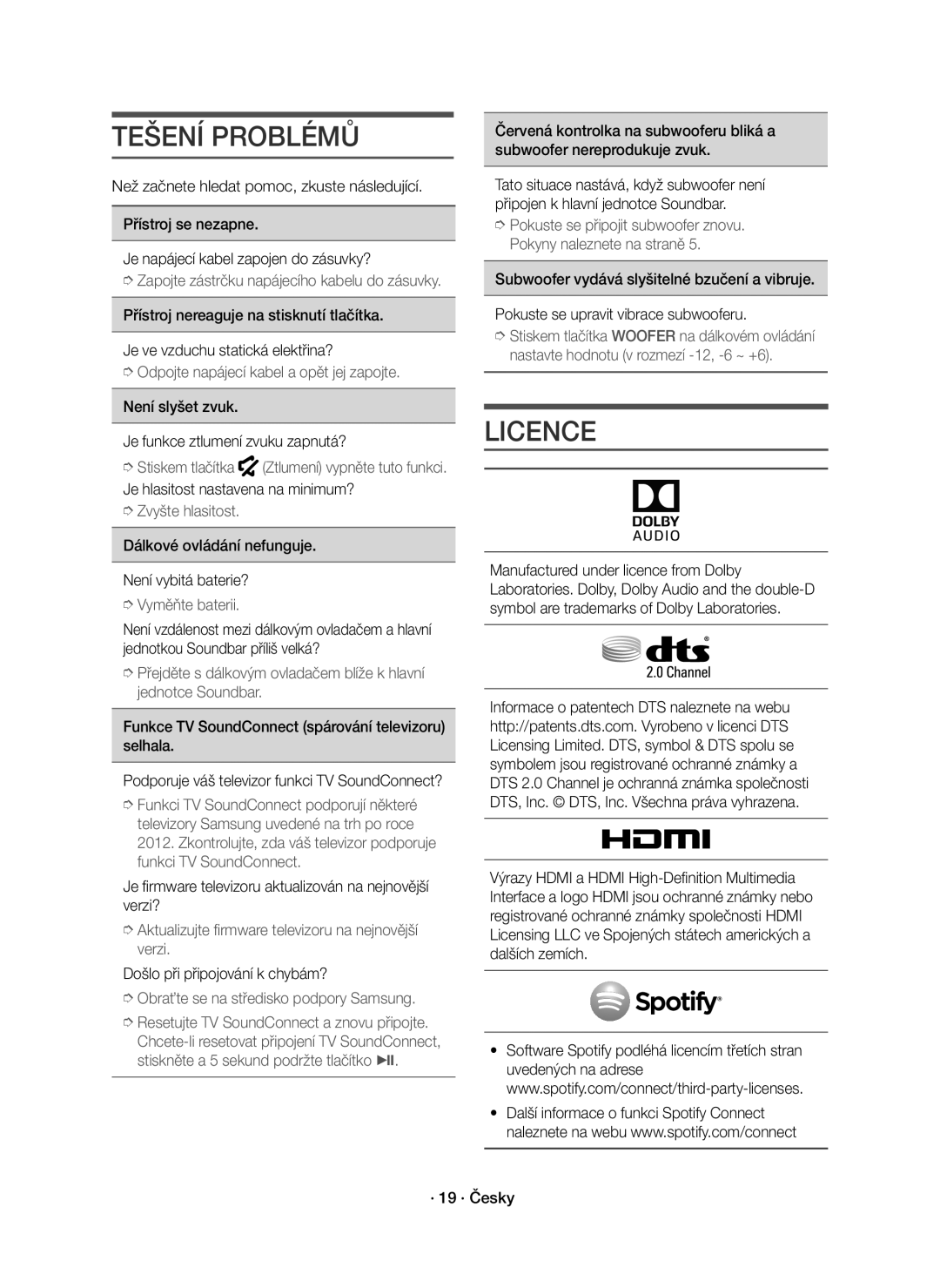 Samsung HW-J7500R/EN Tešení Problémů, Není slyšet zvuk Je funkce ztlumení zvuku zapnutá?, Došlo při připojování k chybám? 