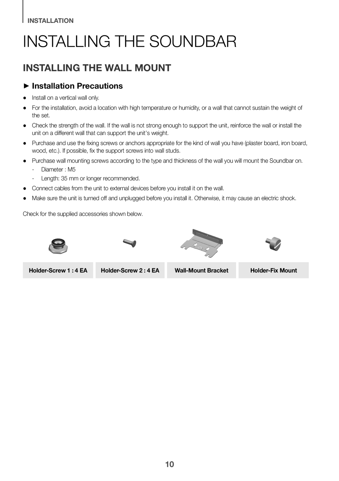 Samsung HW-J7500R/ZF, HW-J7501R/EN manual Installing the Soundbar, Installing the Wall Mount, ++Installation Precautions 