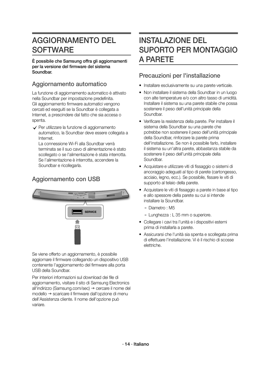 Samsung HW-J7501R/ZF Aggiornamento DEL Software, Instalazione DEL Suporto PER Montaggio a Parete, Aggiornamento automatico 