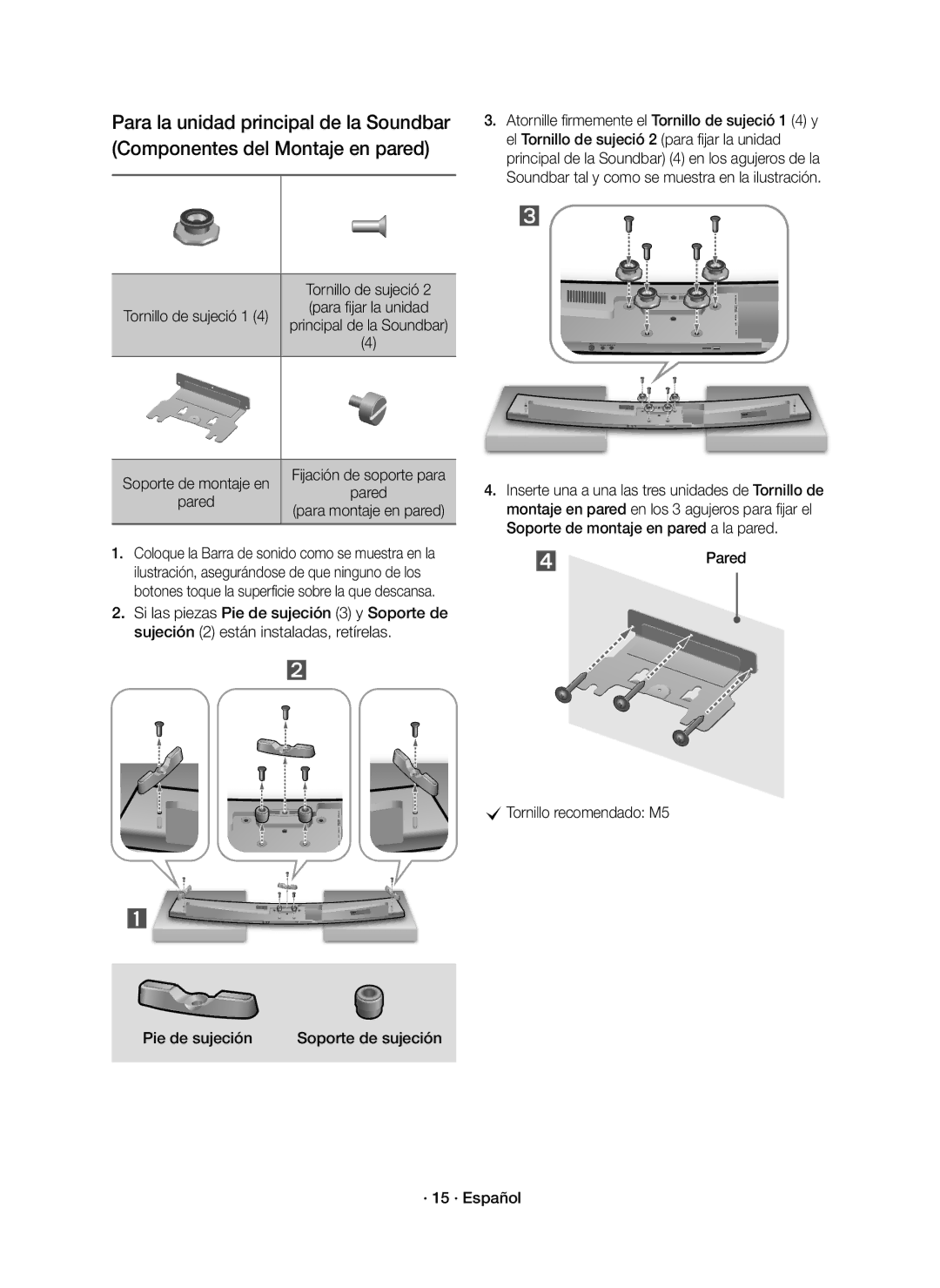 Samsung HW-J7500R/ZF, HW-J7501R/EN, HW-J7500R/EN, HW-J7501R/ZF manual Tornillo de sujeció 1 