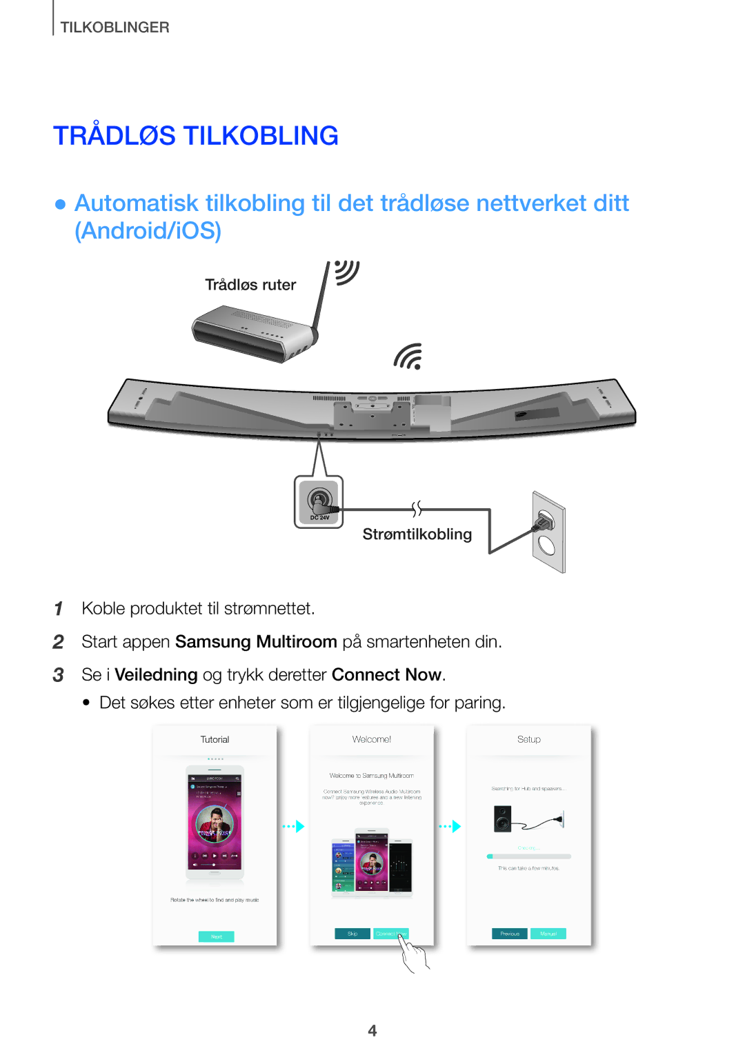 Samsung HW-J7510/XE, HW-J8511/XE, HW-J7511/XE, HW-J8510/XE manual Trådløs Tilkobling 