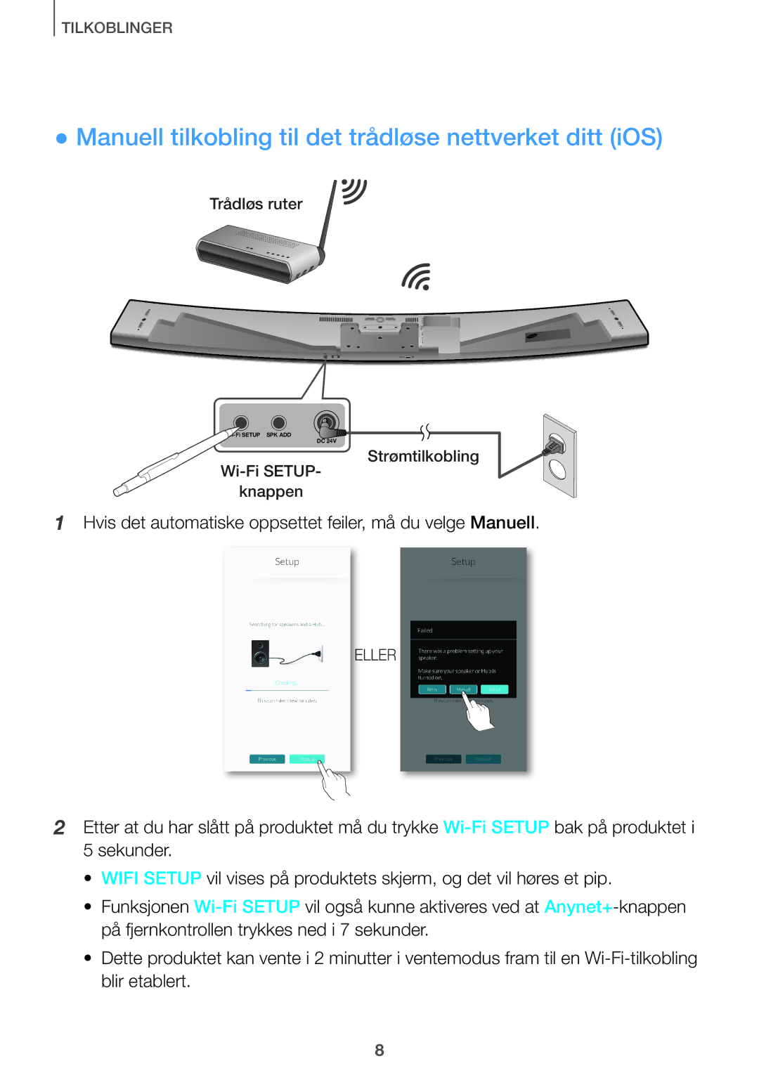 Samsung HW-J7510/XE, HW-J8511/XE, HW-J7511/XE, HW-J8510/XE manual Manuell tilkobling til det trådløse nettverket ditt iOS 