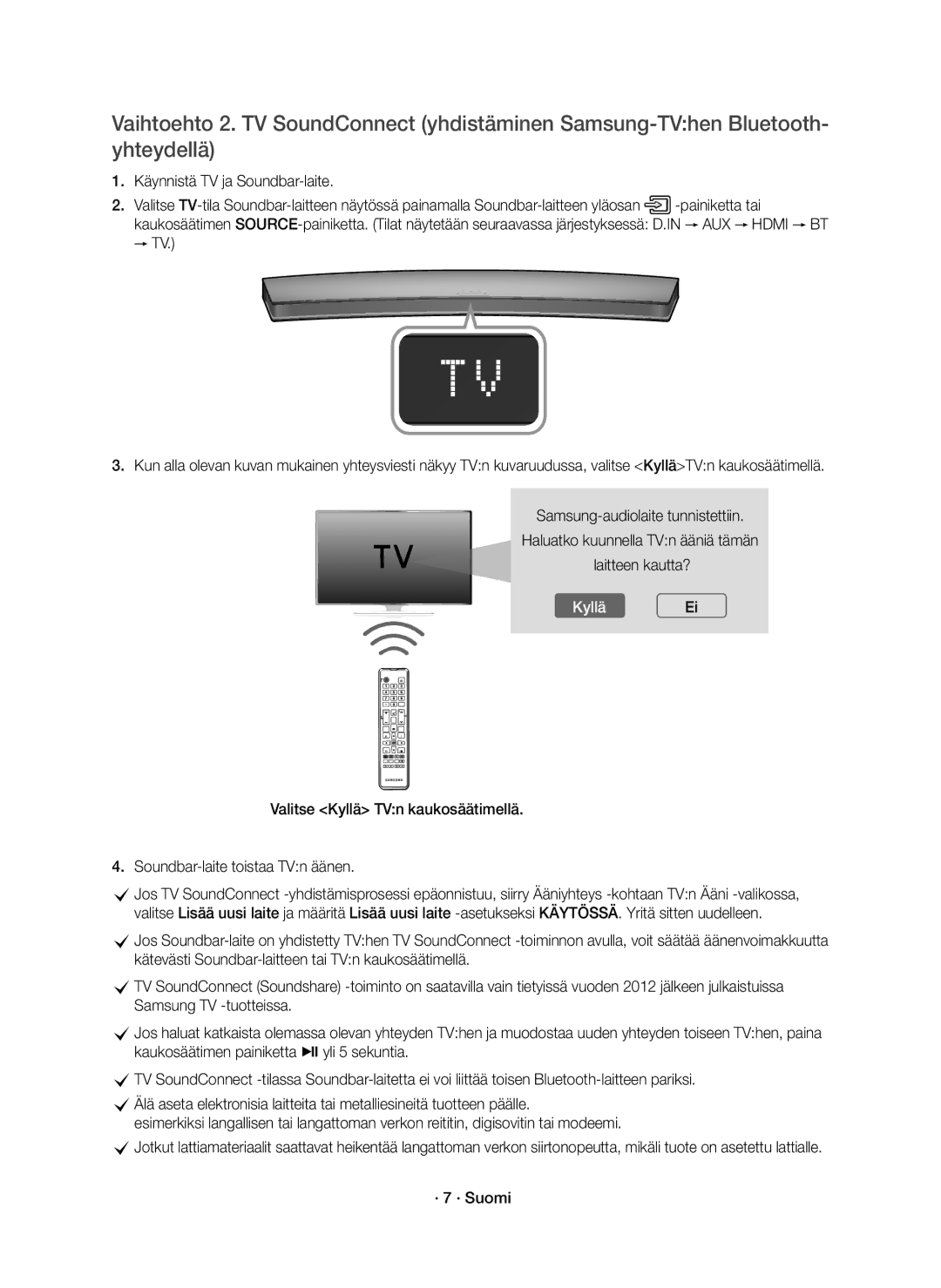 Samsung HW-J7510R/XE, HW-J7511R/XE manual KylläEi 