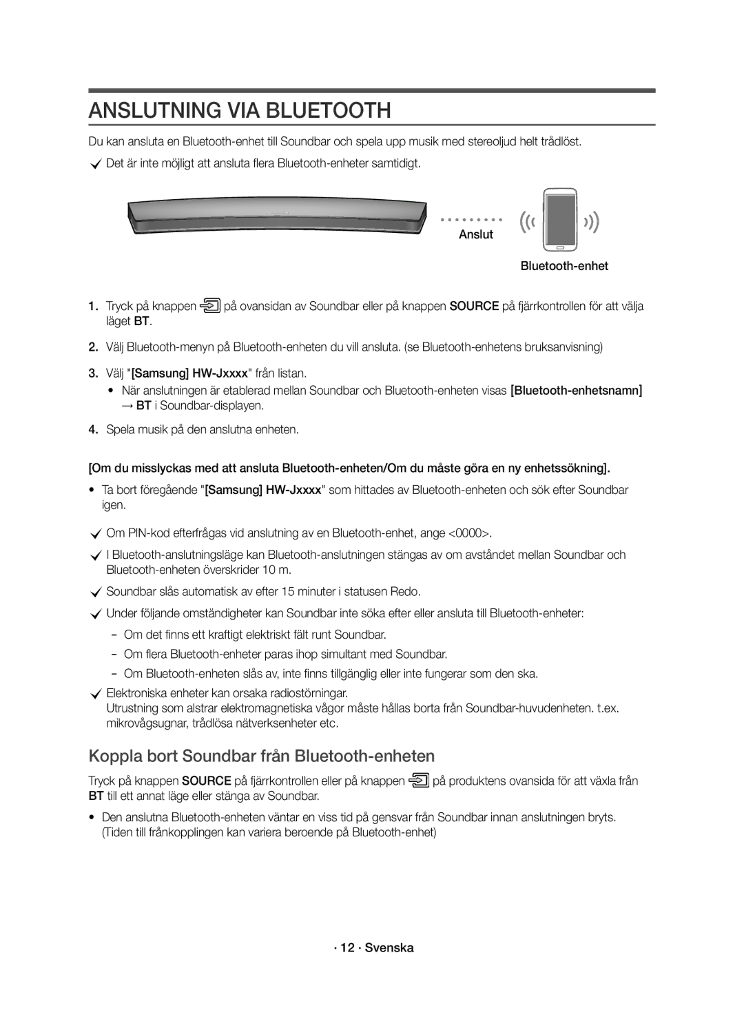 Samsung HW-J7511R/XE, HW-J7510R/XE manual Anslutning VIA Bluetooth, Koppla bort Soundbar från Bluetooth-enheten 