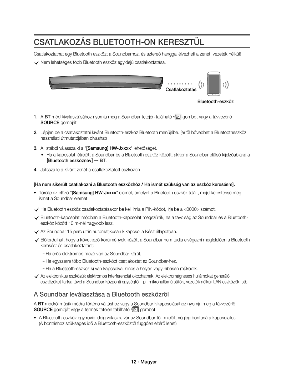 Samsung HW-J8501R/EN, HW-J8500R/EN manual Csatlakozás BLUETOOTH-ON Keresztül, Soundbar leválasztása a Bluetooth eszközről 