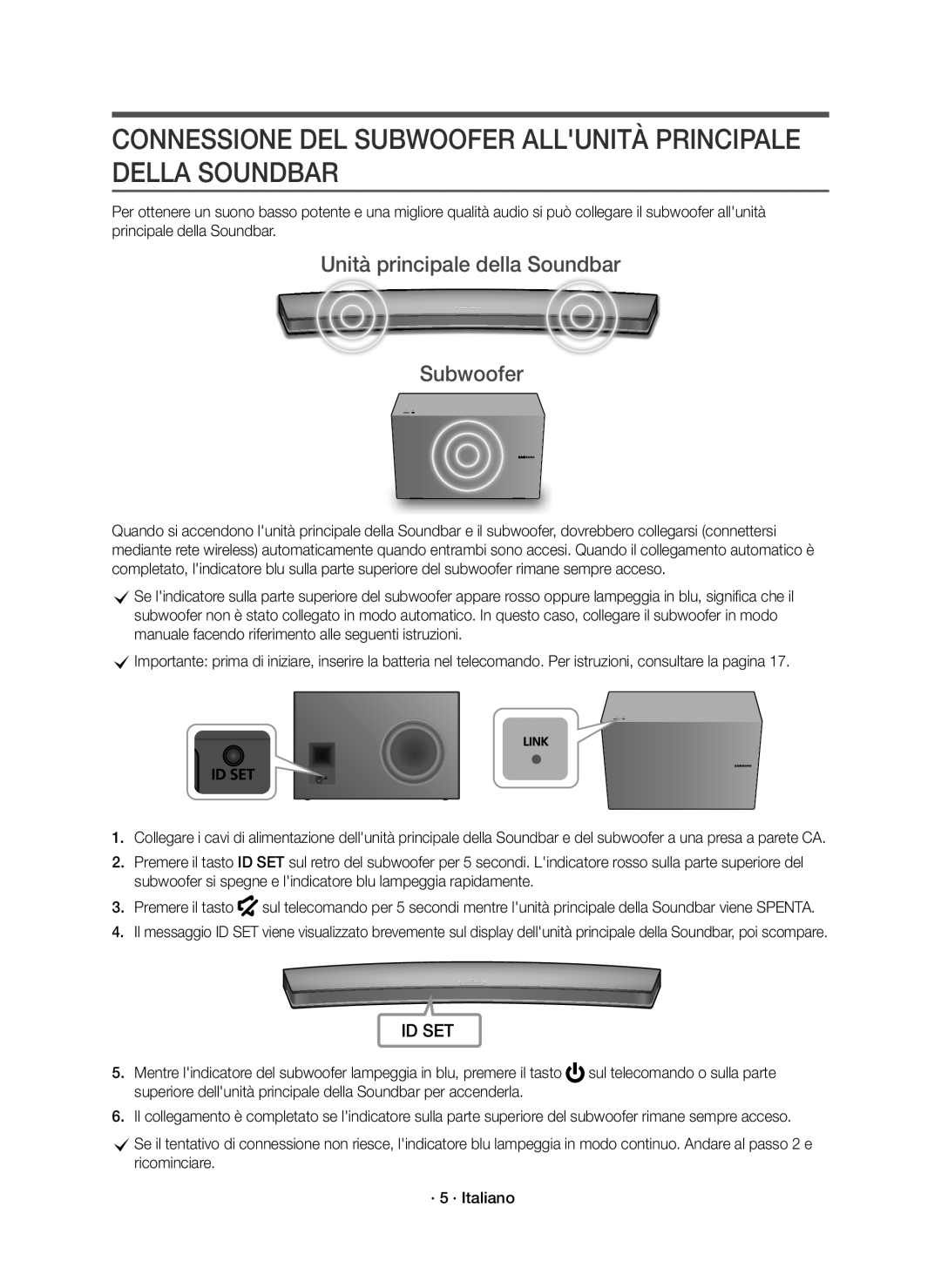 Samsung HW-J8500R/XN, HW-J8500R/EN, HW-J8501R/EN manual Connessione DEL Subwoofer Allunità Principale Della Soundbar 