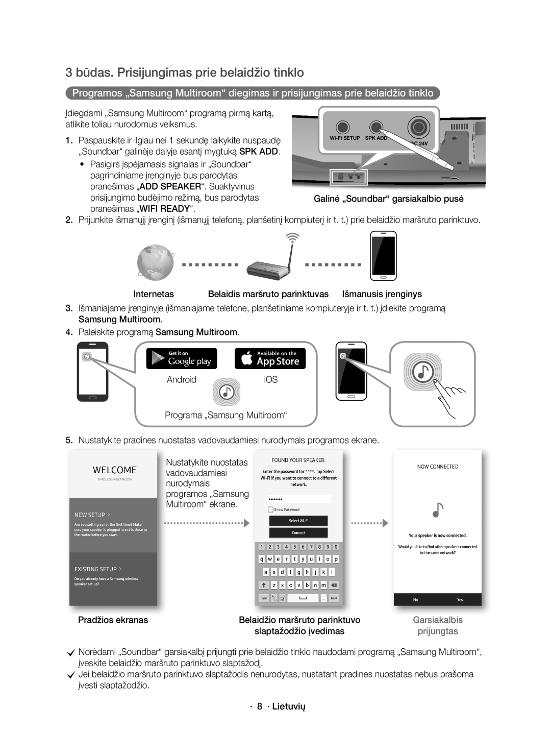 Samsung HW-J8500R/EN Būdas. Prisijungimas prie belaidžio tinklo, Pranešimas „ADD SPEAKER. Suaktyvinus, Pradžios ekranas 