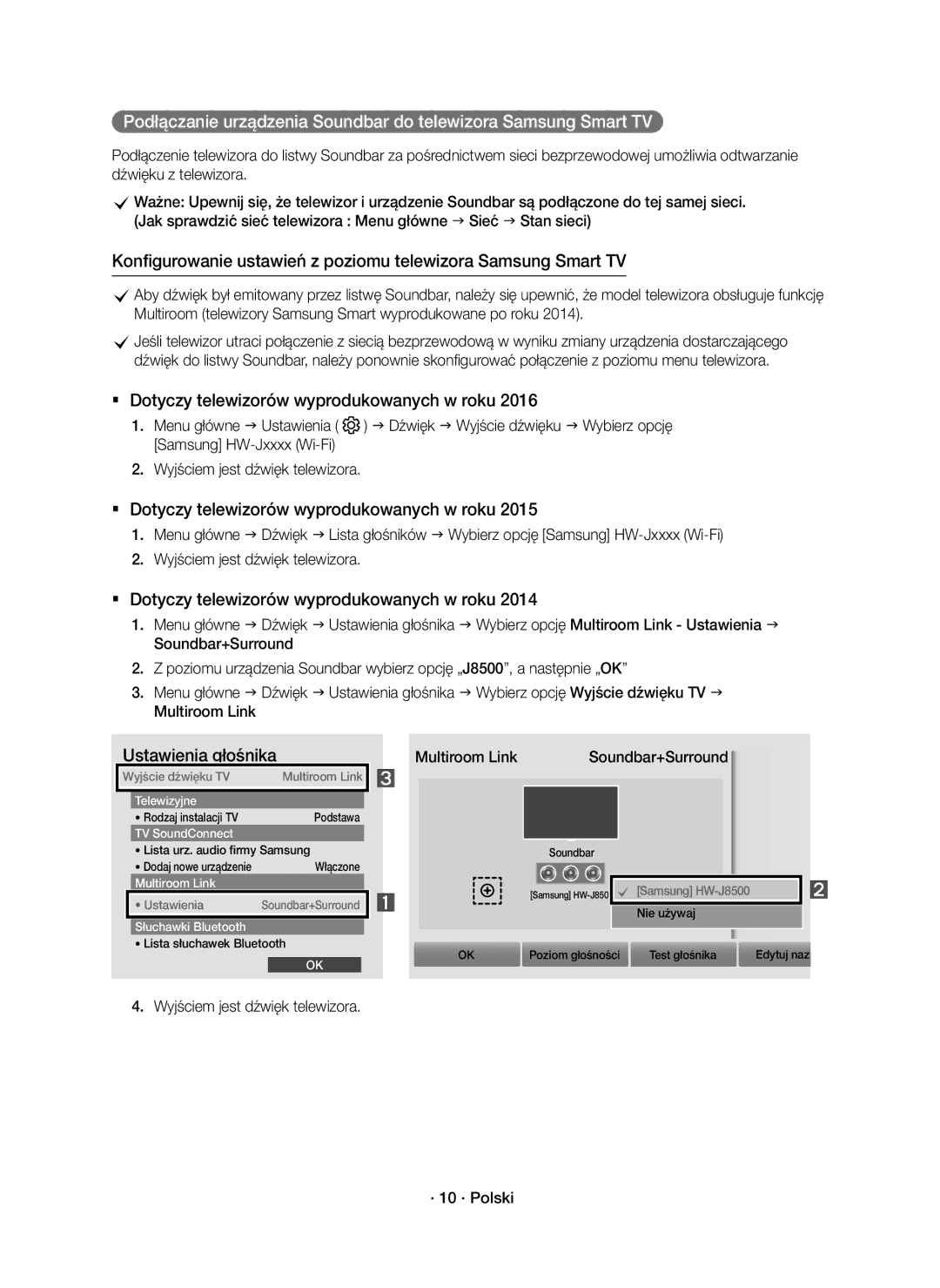 Samsung HW-J8501R/EN manual  Dotyczy telewizorów wyprodukowanych w roku, Wyjściem jest dźwięk telewizora · 10 · Polski 