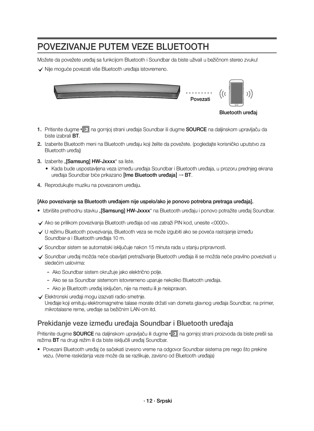 Samsung HW-J8501R/EN manual Povezivanje Putem Veze Bluetooth, Prekidanje veze između uređaja Soundbar i Bluetooth uređaja 