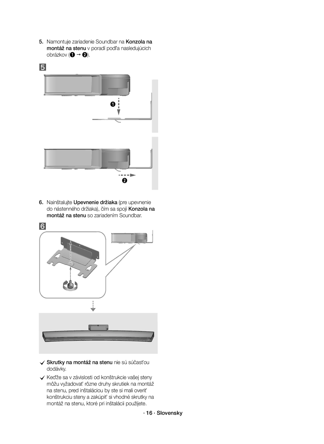 Samsung HW-J8501R/EN, HW-J8500R/EN, HW-J8500R/XN manual CSkrutky na montáž na stenu nie sú súčasťou dodávky, · 16 · Slovensky 