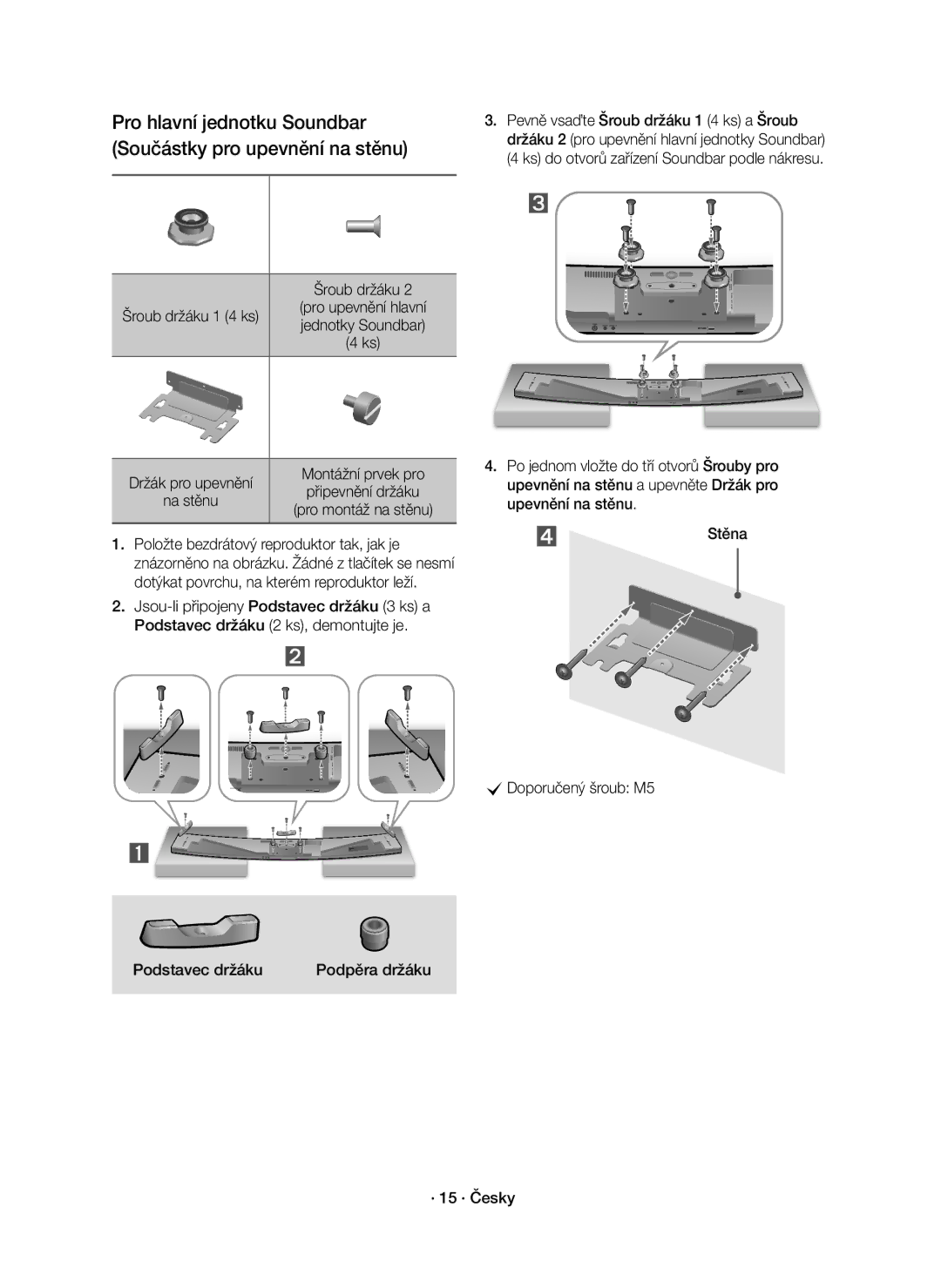 Samsung HW-J8500R/EN, HW-J8501R/EN manual Pro hlavní jednotku Soundbar Součástky pro upevnění na stěnu, Šroub držáku 1 4 ks 