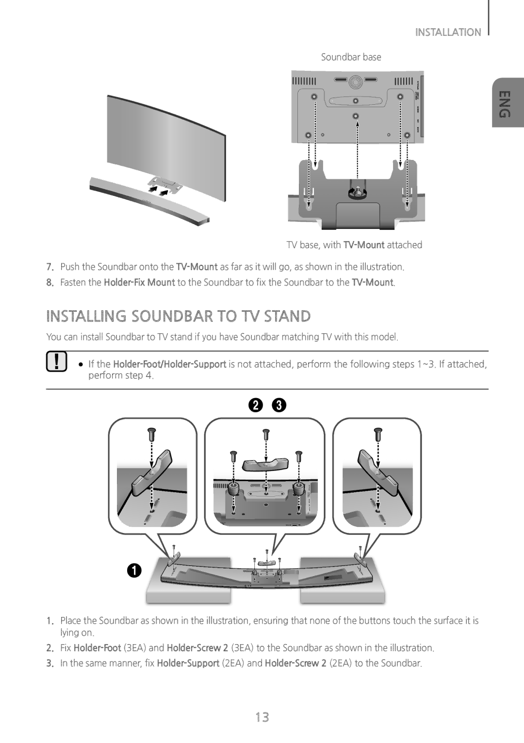 Samsung HW-J8500/EN, HW-J8501/EN, HW-J8501/ZF, HW-J8500/XN, HW-J8511/XE, HW-J8510/XE manual Installing Soundbar to TV Stand 